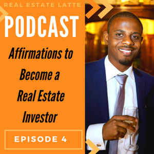 Affirmations to Become a Real Estate Investor