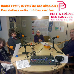Radio Frat, la voix de nos aîné.e.s ! [saison 1] : Les Robins de la Rue