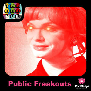 Public Freakouts