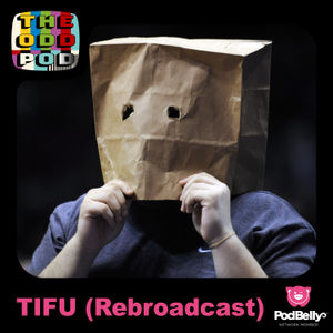 TIFU (Rebroadcast)