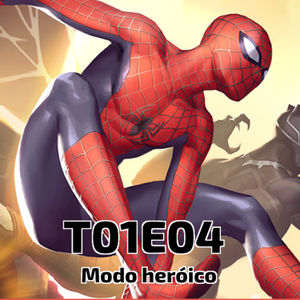 T01E4 - Modo heroico