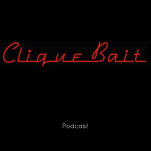 EP 1: Introduction to CliqueBait // "The Circle" Hype, Instagram Likes, & Paddywax