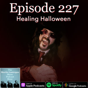 Episode 227: Healing Halloween