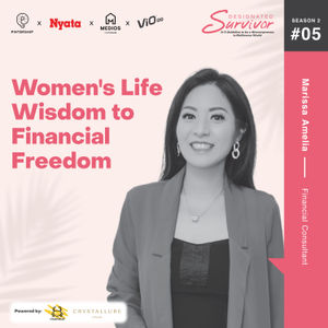 S02 Episode 005 - Women's Life Wisdom to Financial Freedom
