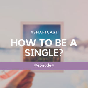 #4 How to be a single?