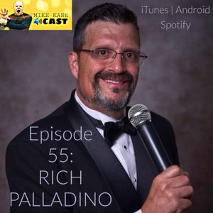 Episode 55: Rich Palladino