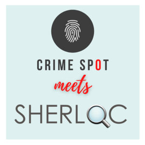 Crime Spot meets SHERLOC - Teaser