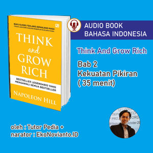 Audiobook Bahasa Indonesia | think and grow rich | bab 2 - Kekuatan Pikiran | Tutor Pedia +