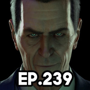 Mission Start Podcast Ep.239-Half Life is back