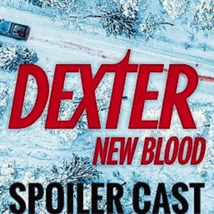DEXTER New Blood (Spoiler Cast)
