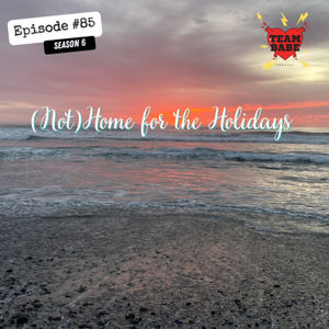 Season 6 Episode #85 (Not) Home For the Holidays