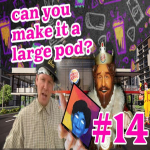TeenageClub Podcast #14 - Can you make it a large pod? (Feat. Tarren and Dante)