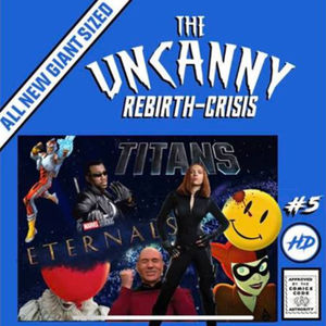 The Uncanny Rebirth-Crisis #5: San Diego Comic-Con Edition