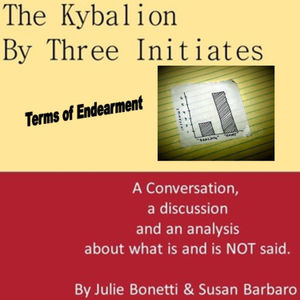 The Kybalion - Vol 67 - Terms of Endearment