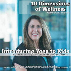 Introducing Yoga to Kids w/ the owner of Pretzel Kids Robyn Parets