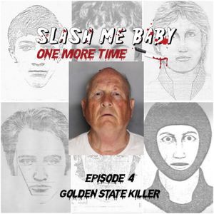 Episode 4: The Golden State Killer