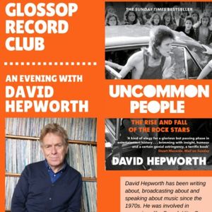 An Evening with David Hepworth (April 2018)