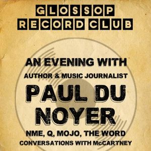 An Evening with Paul Du Noyer (May 2016)