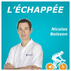 Nicolas Boisson - Entraineur et Scout pour la Groupama-FDJ (#19)