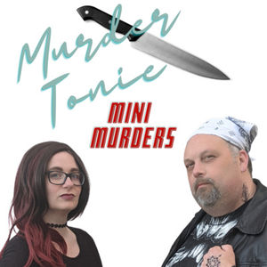 Murder Tonic - Mini-Murders