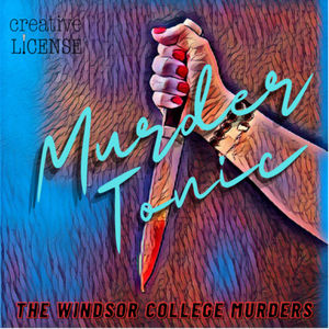 Murder Tonic - The Windsor College Murders
