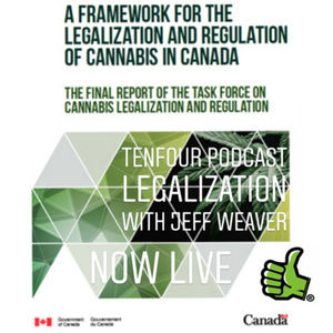 TFP8 Jeff Weaver Cannabis Legalization in Canada Part 3