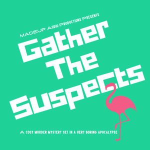 Feed Takeover | Introducing 'Gather the Suspects'