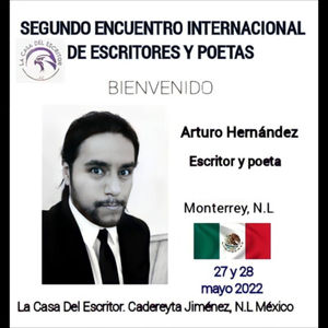 "Segundo Encuentro Internacional de Escritores y Poetas" de La Casa del Escritor (27/May/22)