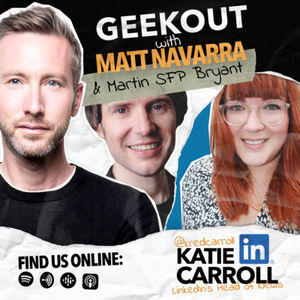 19. LinkedIn's unusual approach to news on social media, with Katie Carroll