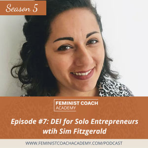 DEI for Solo Entrepreneurs with Sim Fitzgerald