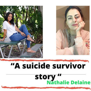 Coffee with Matilda~ Season 3~"A suicide survivor story" with Nathalie Delaine. No time to say goodbye.