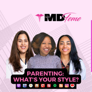EP 031: PARENTING, WHAT IS YOUR STYLE?