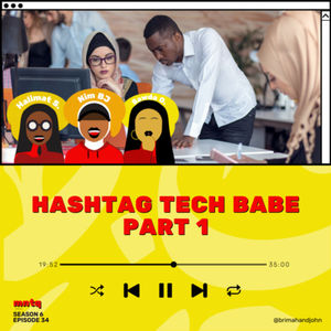 Hashtag Tech Babe (Part 1)