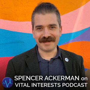 Spencer Ackerman on the Perpetual Shadow of 9/11