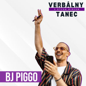 #49 BJ PIGGO: "Dnes je tanec tak organizovaný, že je ťažké byť originálny"