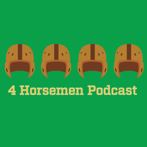 4 Horsemen Podcast: Notre Dame Football