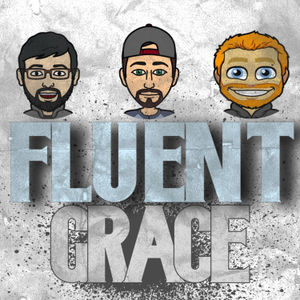 Fluent Grace Podcast