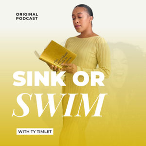 Sink or Swim: A women’s guide on money, business, and life.