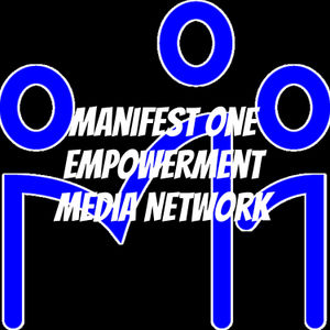 Manifest One Empowerment Media Network