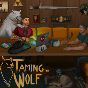 This was a banked episode, but still a hot take on some things!

--- 

Support this podcast: <a href="https://podcasters.spotify.com/pod/show/tamingthewolfshow/support" rel="payment">https://podcasters.spotify.com/pod/show/tamingthewolfshow/support</a>