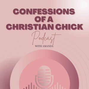 Confessions Of A Christian Chick