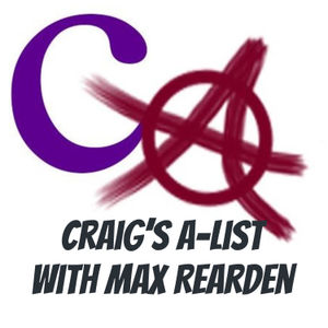 Craig's A-List with Max Rearden