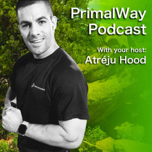 PrimalWay Podcast