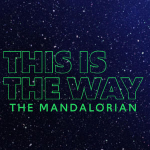 This is the Way Podcast