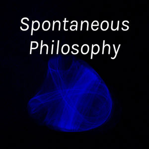 Spontaneous Philosophy
