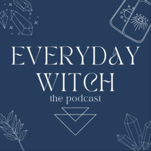 Everyday Witch The Podcast