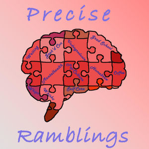 Precise Ramblings