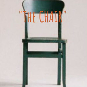 "The CHAIR"