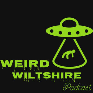 Weird Wiltshire Podcast