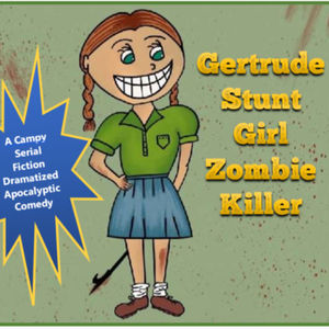 Gertrude Stunt Girl Zombie Killer